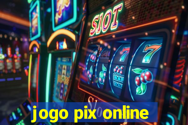 jogo pix online